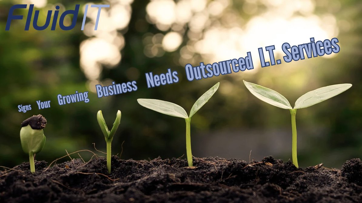 Signs Your Growing Company Needs Outsourced IT Services