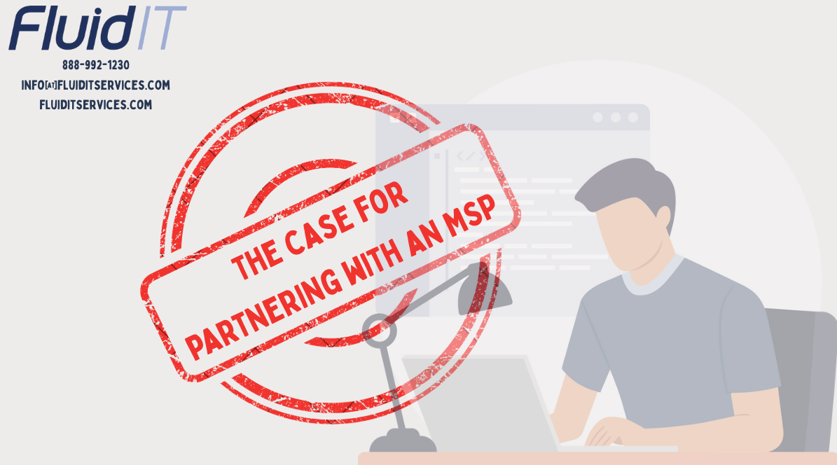 The Case for Partnering With an MSP
