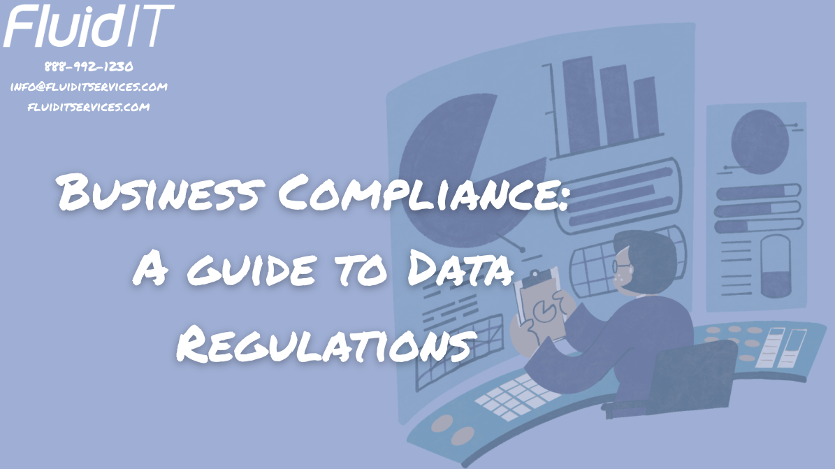 Is Your Business Compliant? A Guide to Data Regulations for DFW Businesses