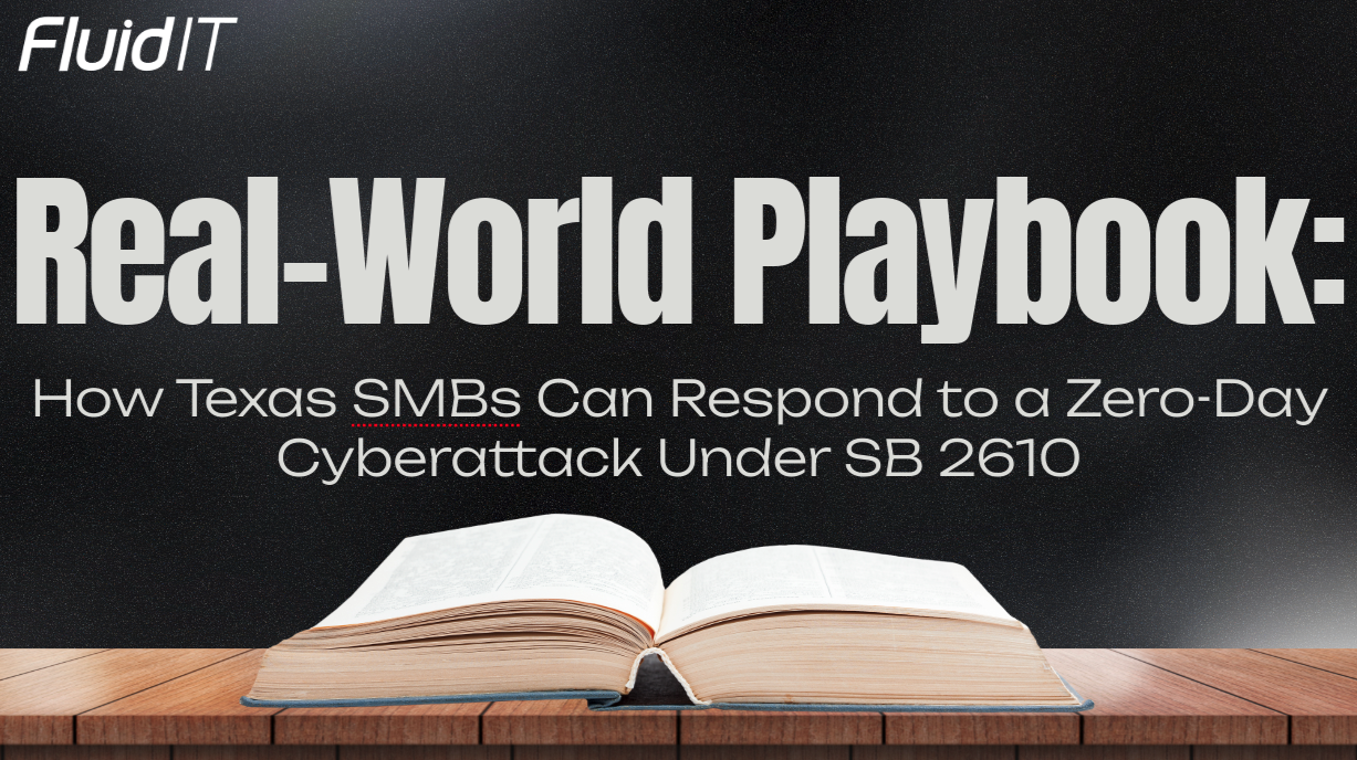 Real-World Playbook: How Texas SMBs Can Respond to a Zero-Day Cyberattack Under SB 2610