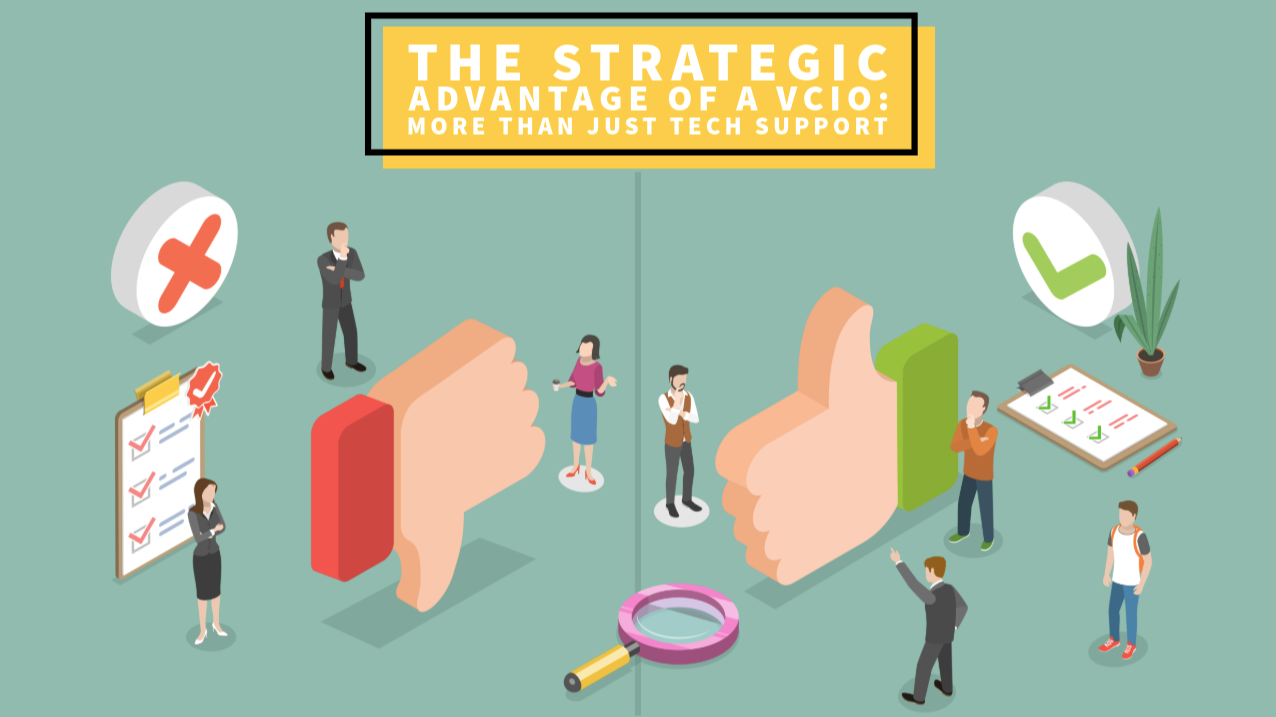 The Strategic Advantage of a vCIO: More Than Just Tech Support
