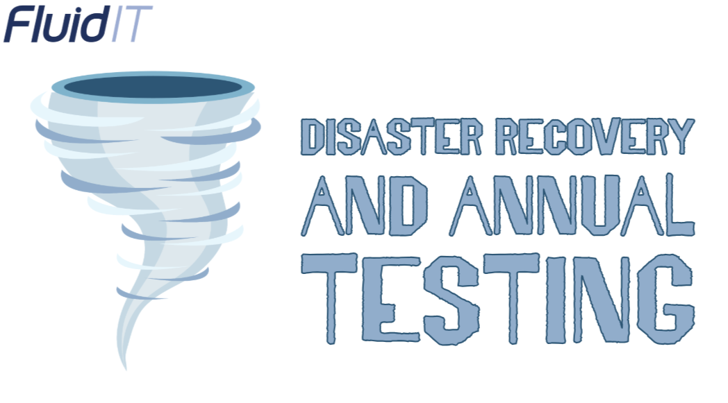 Disaster Recovery Plans Need Annual Testing