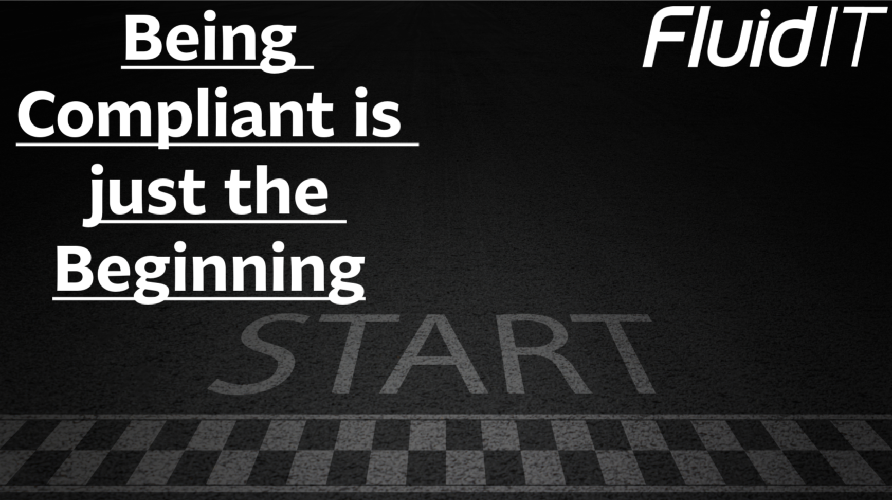 Compliance Is a Floor, Not a Ceiling—Here's What That Means for Your Business