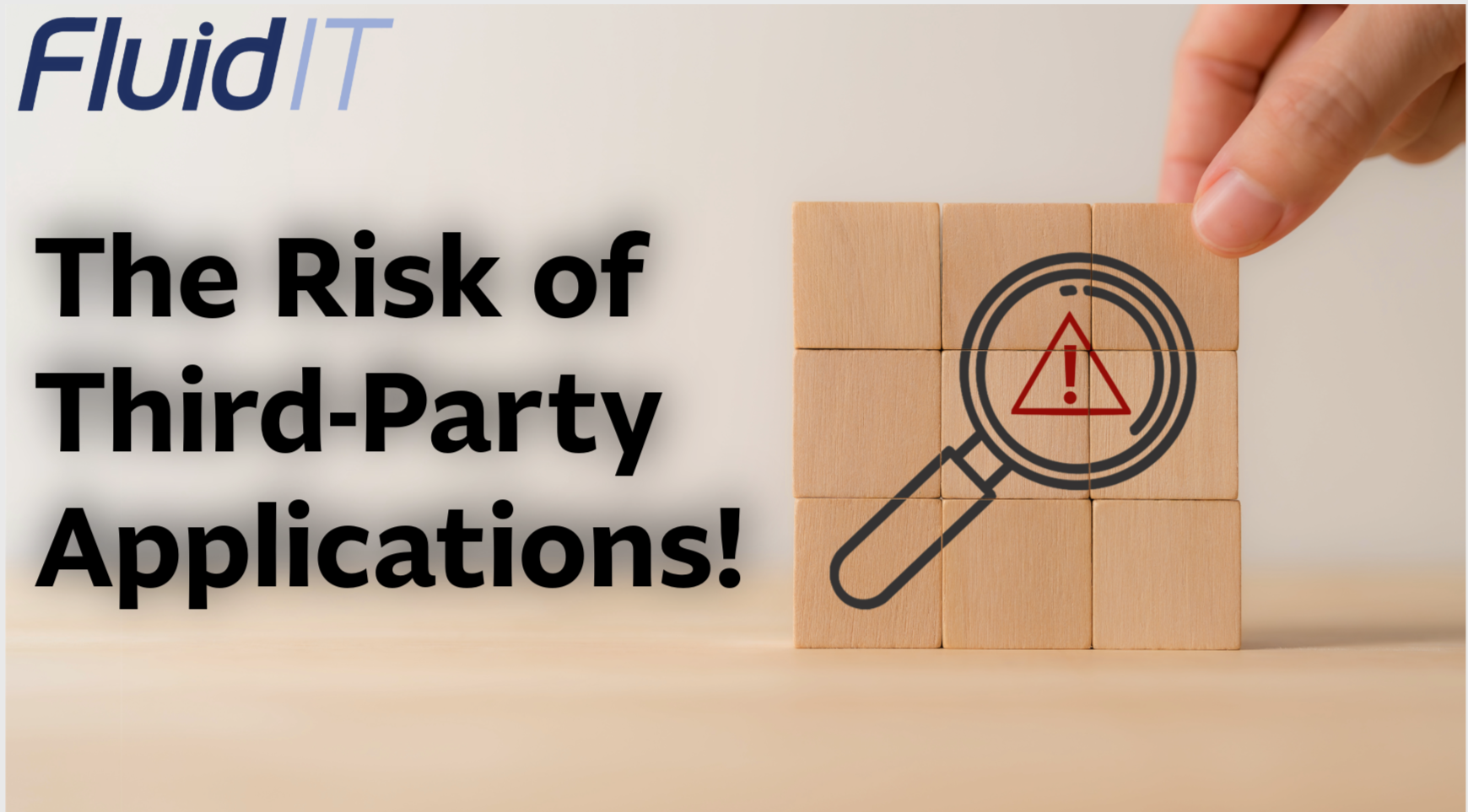 The Operational Risk of Unmanaged Third-Party Applications